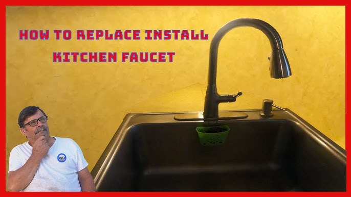 How to Install a New Kitchen Sink Faucet